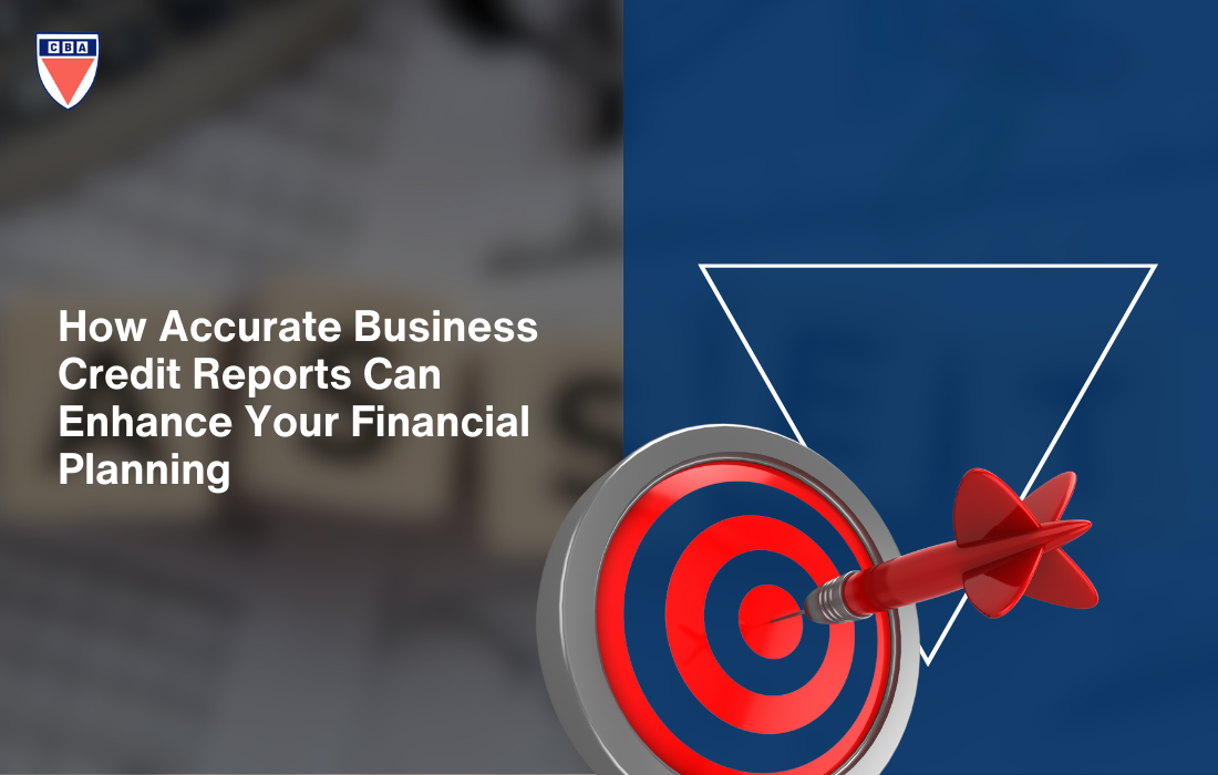 Accurate Business Credit Reports Can Enhance Your Financial Planning Image by CRS